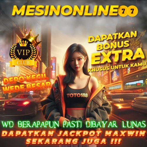 MESINONLINE77 - Situs Slot Gacor Server Thailand Pasti Jepe Anti Rungkad dan Banyak Promo Menarik